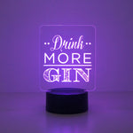 Drink more gin multi colour LED sign