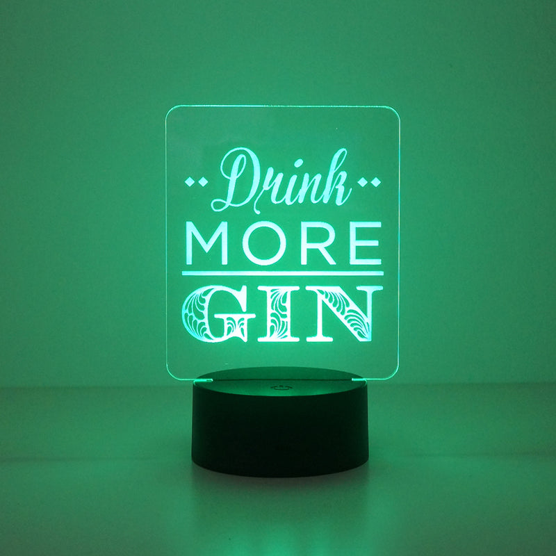 Drink more gin multi colour LED sign