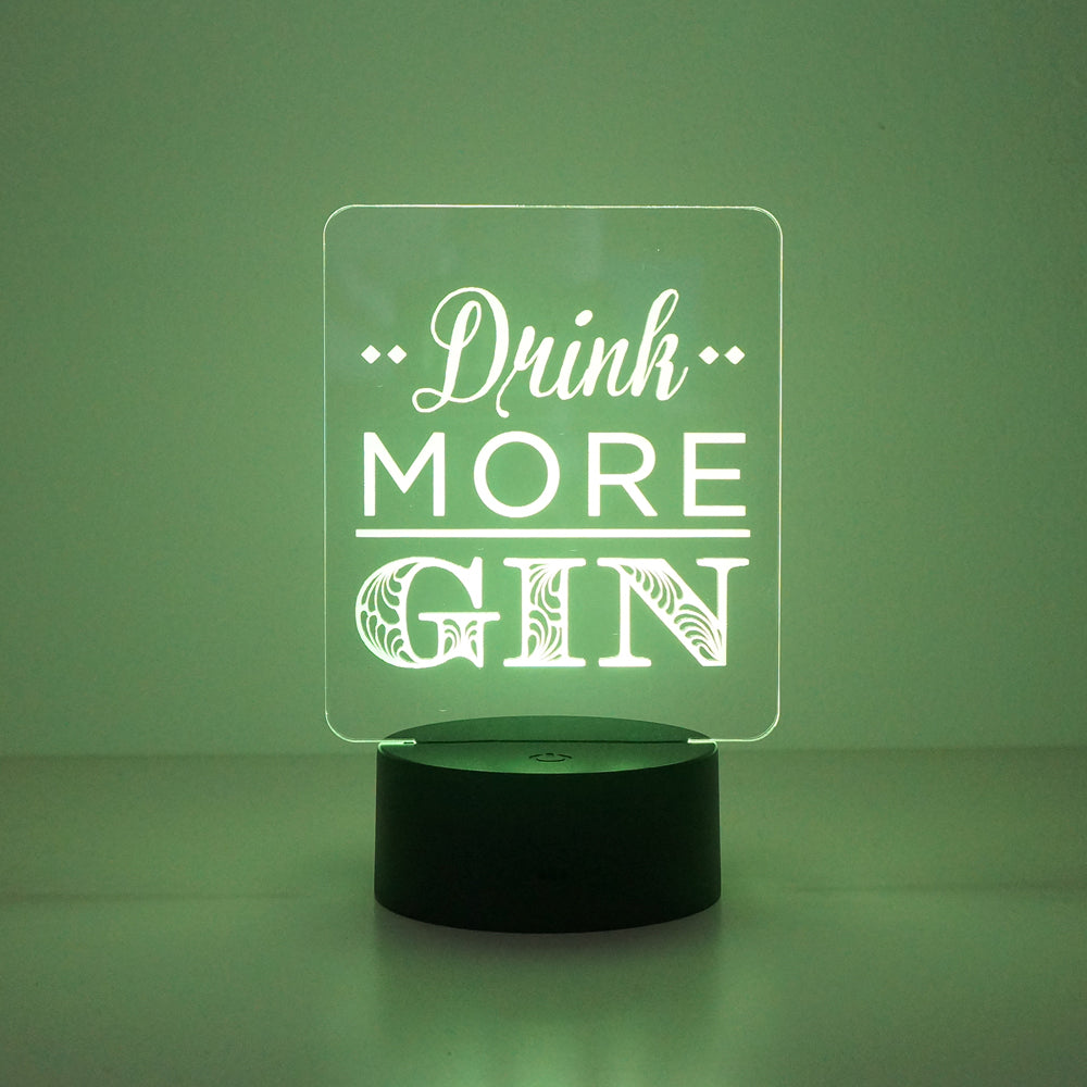 Drink more gin multi colour LED sign