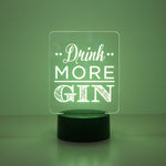 Drink more gin multi colour LED sign