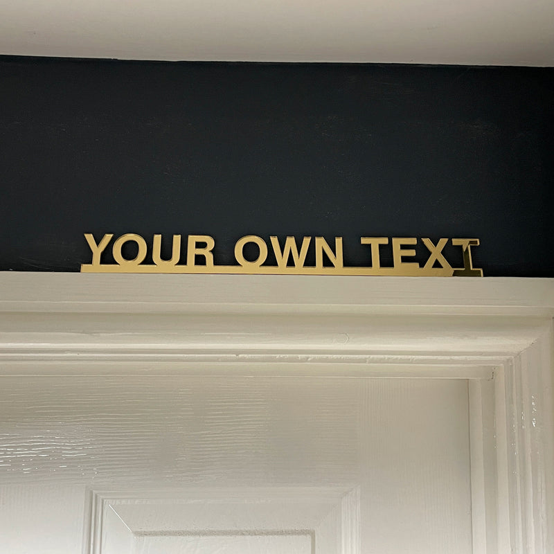 Custom text door topper