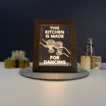 This kitchen is made for dancing funny framed artwork LED sign