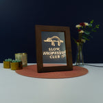 Decorative home funny pop art Slow morning club Light up LED framed sign