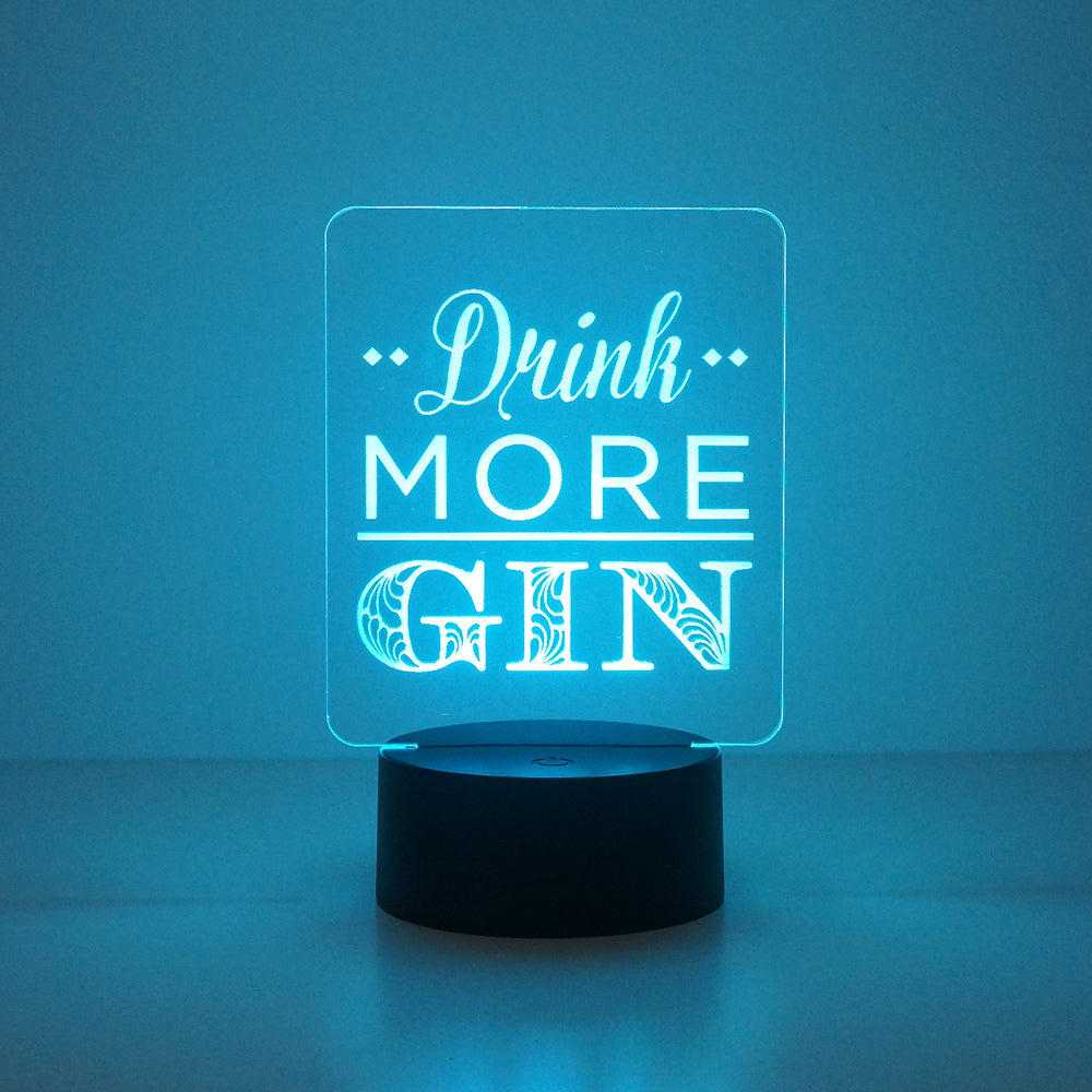 Drink more gin multi colour LED sign