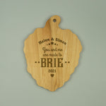 You and me are meant to Brie personalised cheese serving board for couples